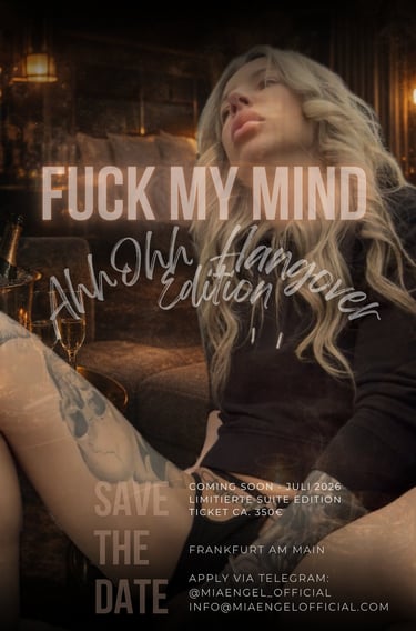 Mia Engel Official - Edler Flyer zur Fuck mx Mind Ahh Ohh Hangover Edition