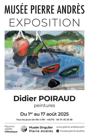 Affiche de l'exposition Didier Poiraud au Musée Pierre Andrès