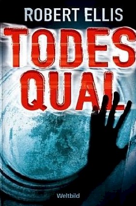 Cover of ‘Todesqual’ by Robert Ellis, 3rd German edition of ‘City of Fire’ features a chilling image a hand reaching for help