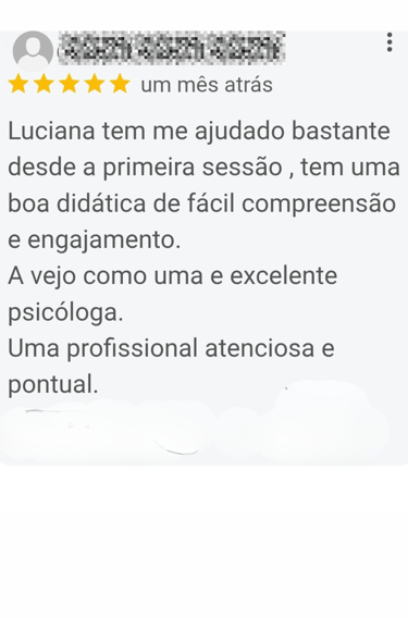 Depoimento dos pacientes falando bem da psicóloga Luciana Boechat Bohn