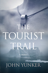 Cover of The Tourist Trail by John Yunker