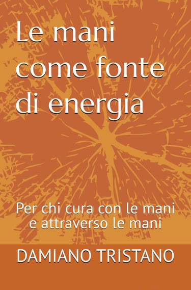 copertina libro "le mani come fonte di energia" fronte