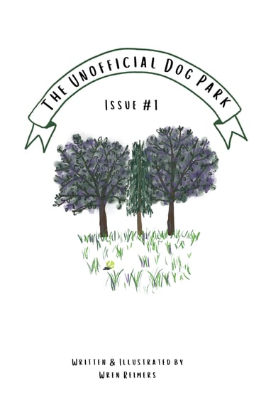 The unofficial dog park issue one cover art shows trees from the original park and a tennis ball 