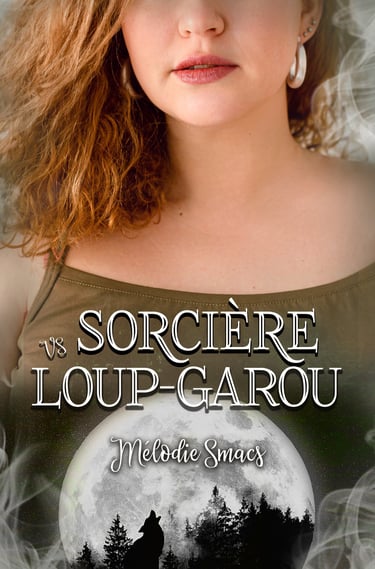 Sorcière et Loup garou mélodie smacs