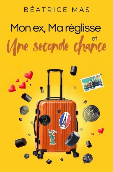 Mon ex, ma réglisse et ma seconde chance Béatrice Mas