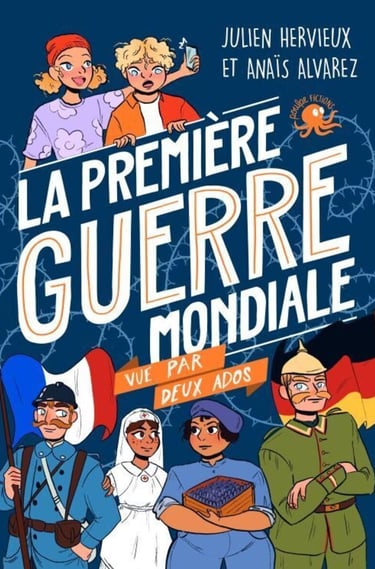 Première de couverture du roman documentaire La première guerre mondiale vue par deux ados