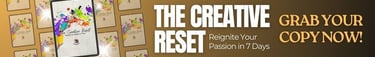 Creative reset