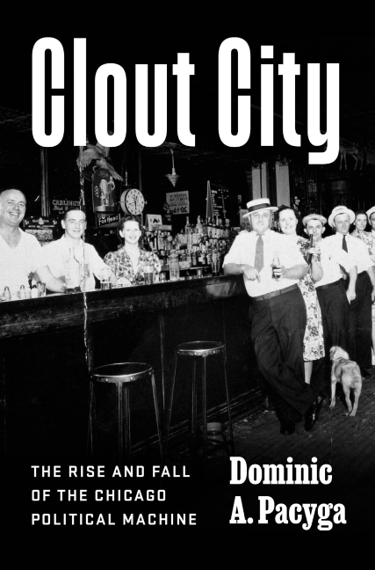 Book - Clout Cit by Dominic A. Pacyga