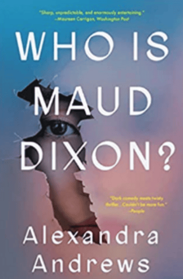 Book -  Who is Maud Dixon?