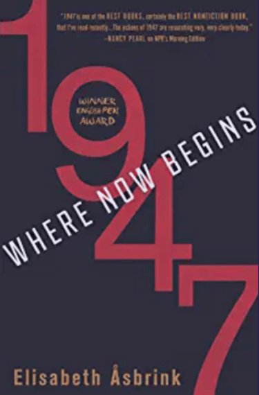 Book - 1947 Where Now Begins