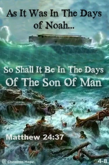 As it Was In The Days Of Noah