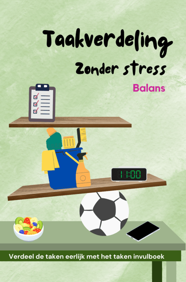 Voorkant van boek Taakverdeling zonder stress met een tafel waarop huishoudtaken worden gebalanceerd