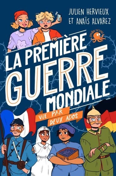 Première de couverture du roman documentaire La première guerre mondiale vue par deux ados