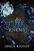 Book cover: Her Filthy Enemy by Adele Knight