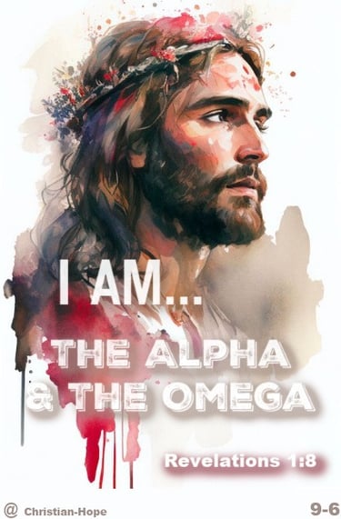 I Am The Alpha And The Omega
