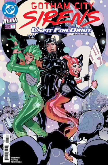 Gotham City Sirens: Unfit for Orbit #1