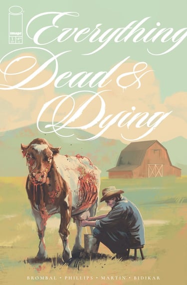 Everything Dead & Dying #1