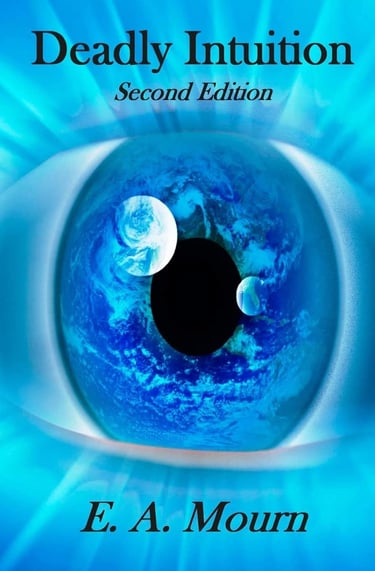 Deadly Intuition, Second Edition