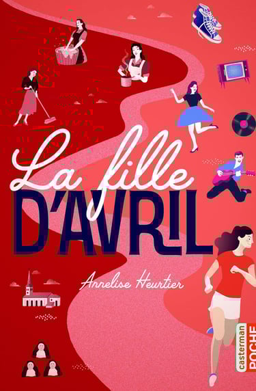 Première de couverture du roman La fille d'Avril d'Annelise Heurtier