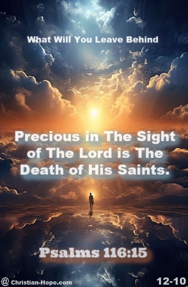 Precious In The Sight Of The Lord Is The Death Of His Saints