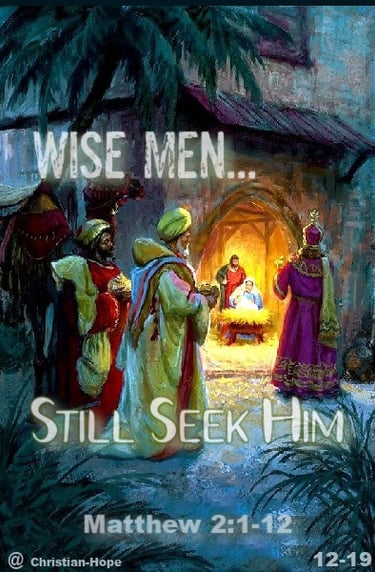 Wise Men Still Seek Him