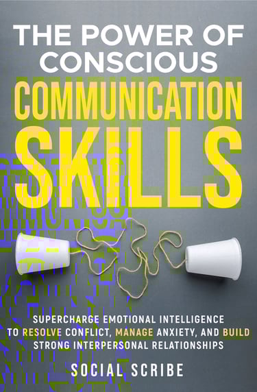 The Power of Communication Skills book - Enhance emotional intelligence and resolve conflict.