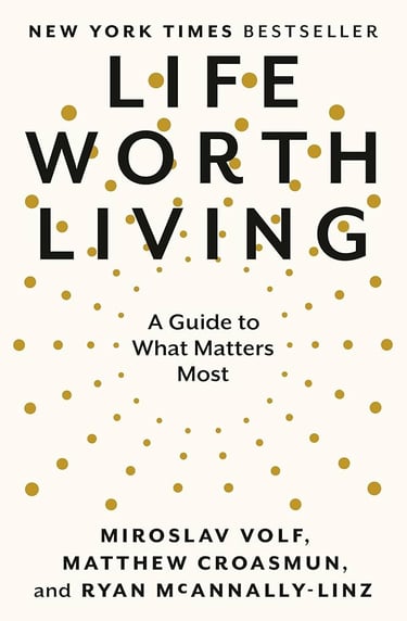 Life worth living