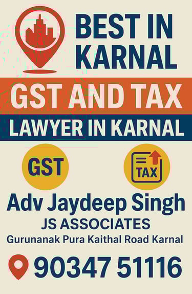 A flyer showing details of Advocate Jaydeep Singh , GST and Tax lawyers in Karnal