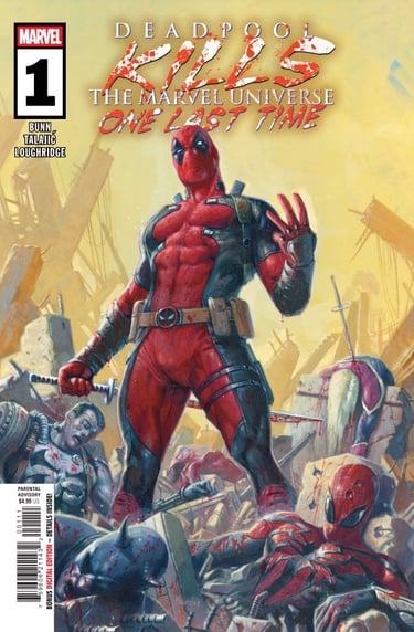 Deadpool Kills the Marvel Universe One Last Time #1