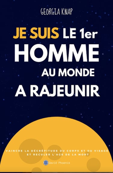 georgia knap livre je suis le 1er homme au monde a rajeunir