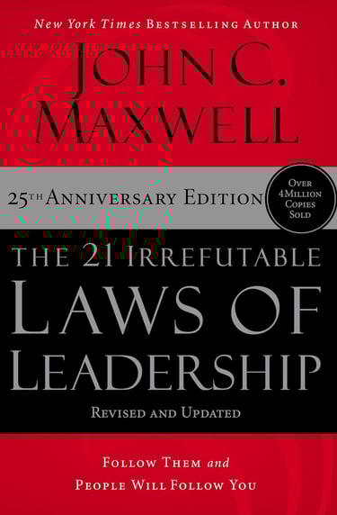 The 21 Irrefutable Laws of Leadership Book