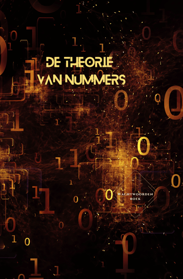 voorkant van wachtwoordenboekje de theorie van nummers met veel bruin en gele nummers