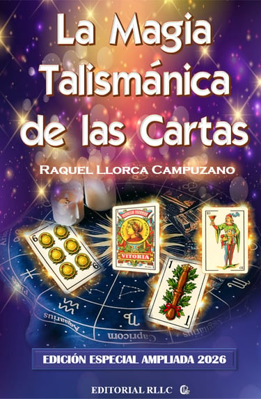La Magia Talismánica de las Cartas de Raquel Llorca Campuzano
