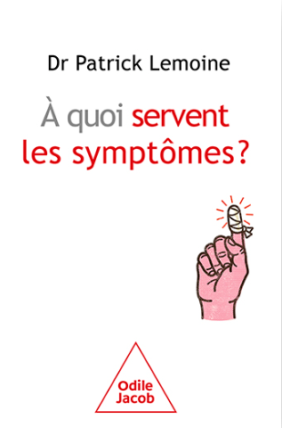 a quoi servent les symptômes patrick lemoine