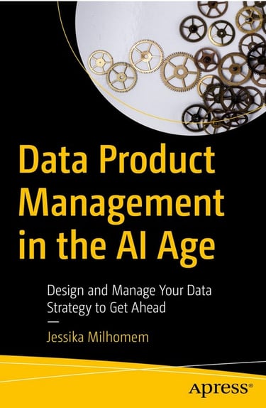 Data Product Management in the AI Age Era Book
