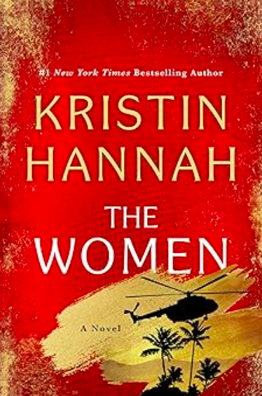 Book - The Women by Kristin Hannah