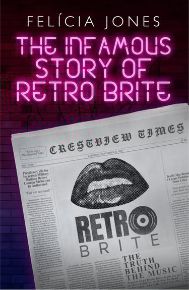 book cover of The Infamous Story of Retro Brite