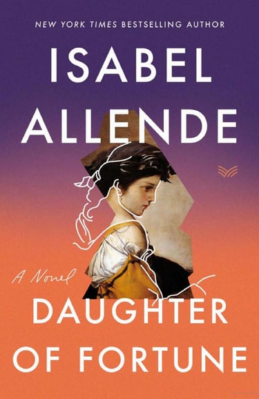 Cover of “Daughter of Fortune” by Isabel Allende, with a painted woman on a sunset background.