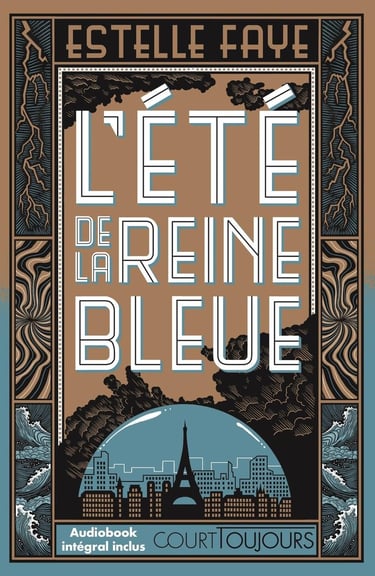 Première de couverture du roman L'été de la reine bleue d'Estelle Faye