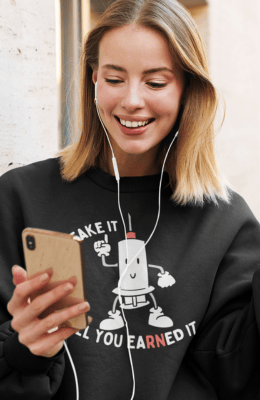 earned it sweatshirt