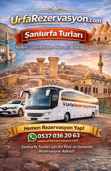 Şanlıurfa Çıkışlı Turlar