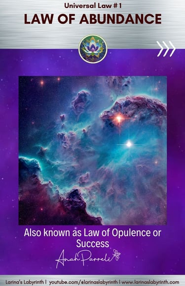 Spiritual Law, Universal Law. Law of Abundance, Opulence, Success