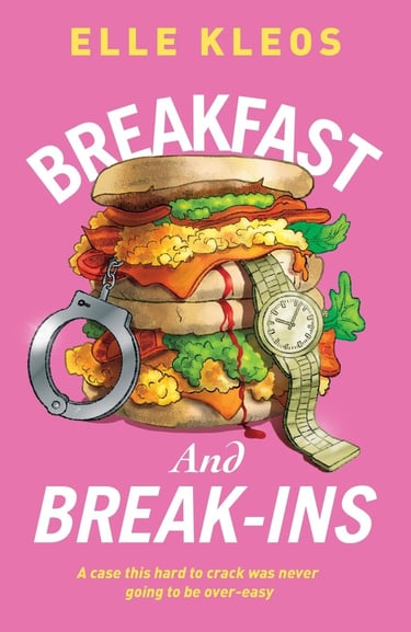 Cover of Breakfast and Break-ins. A pink background with two breakfast sandwiches with handcuffs.