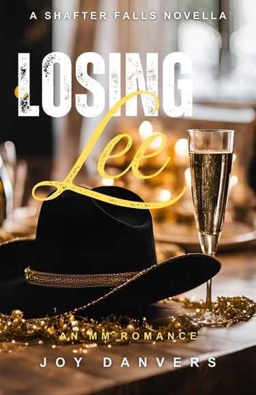 Book cover of Losing Lee by Joy Danvers. A cowboy hat and a champagne flute.