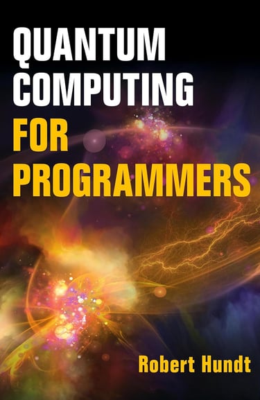 Book cover of Quantum Computing for Programmers by Robert Hundt, an orange space nebula.