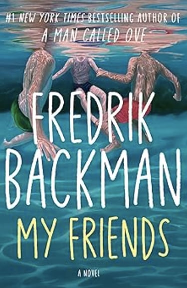 Book - My Friends by Fredrik Backman