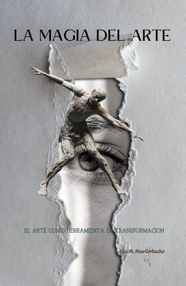 Libro "La Magia del Arte" de Eva Mas, una guía para descubrir el arte como camino de transformación 