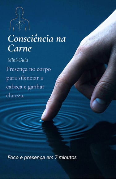 Capa do livreto Consciência na Carne - miniguia Presença no corpo para silenciar a cabeça