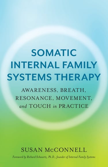 Image of IFS book cover - Somatic Internal Family Systems Therapy