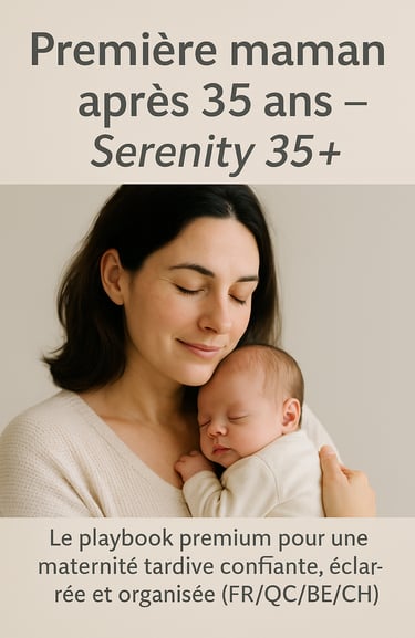 grossesse première fois après 35 ans • maternité tardive première bébé • première maman 35 plus guid